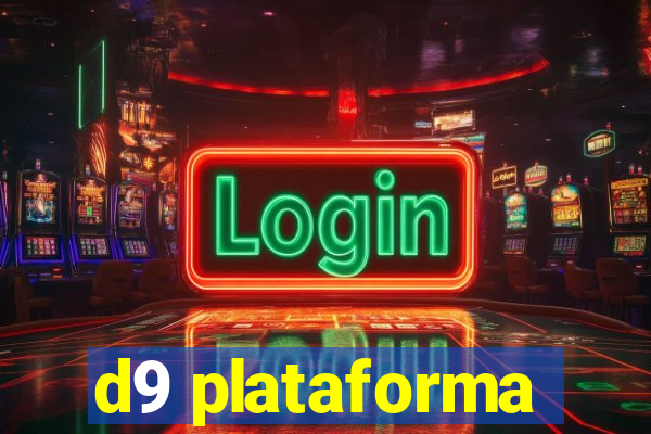 d9 plataforma